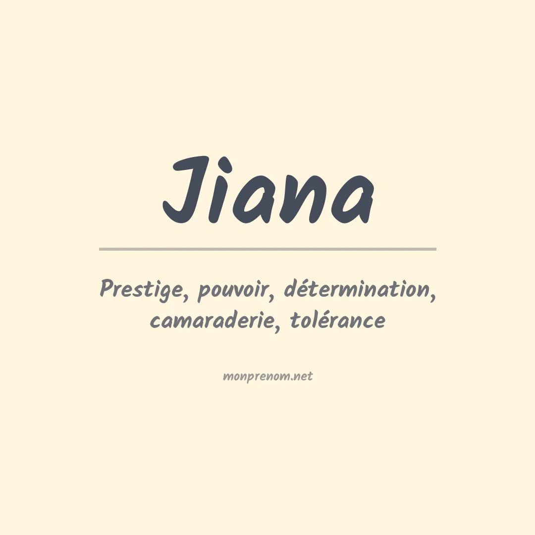 Signification du Prénom Jiana Signification du Prénom Jiana