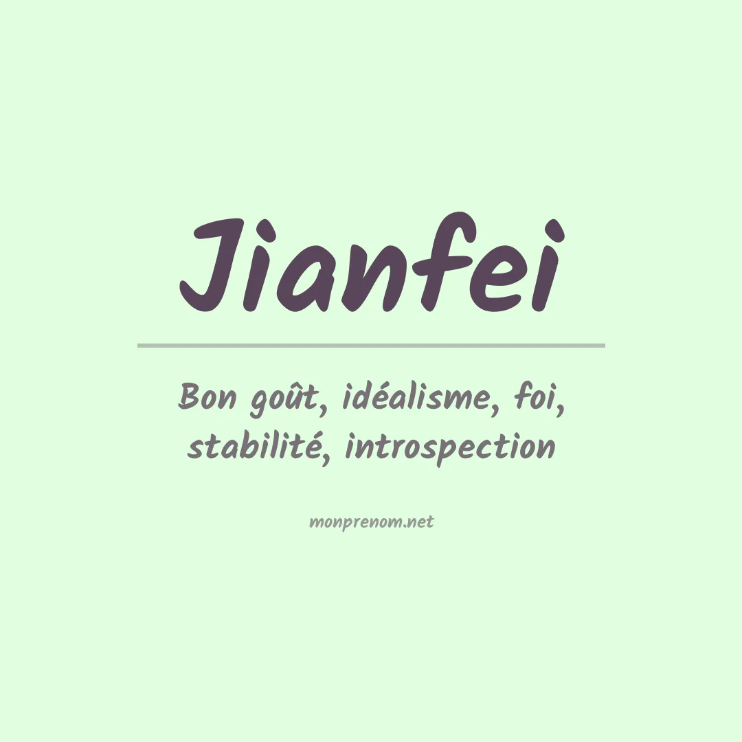 Signification du Prénom Jianfei Signification du Prénom Jianfei
