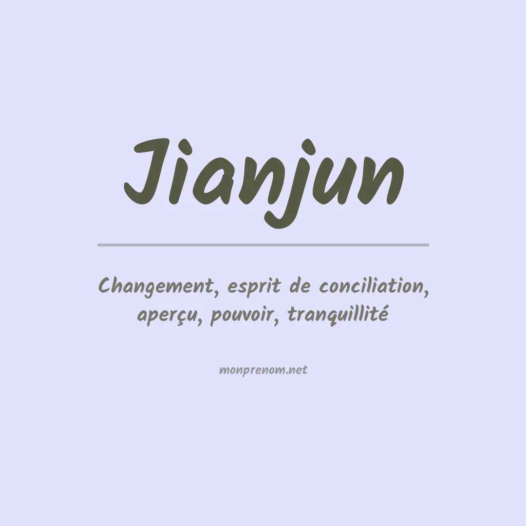 Signification du Prénom Jianjun Signification du Prénom Jianjun