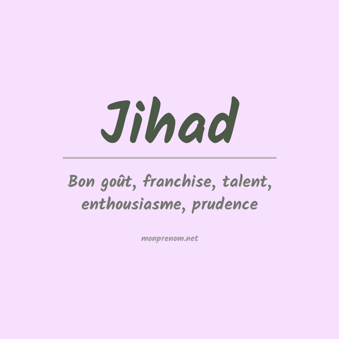 Signification du Prénom Jihad Signification du Prénom Jihad