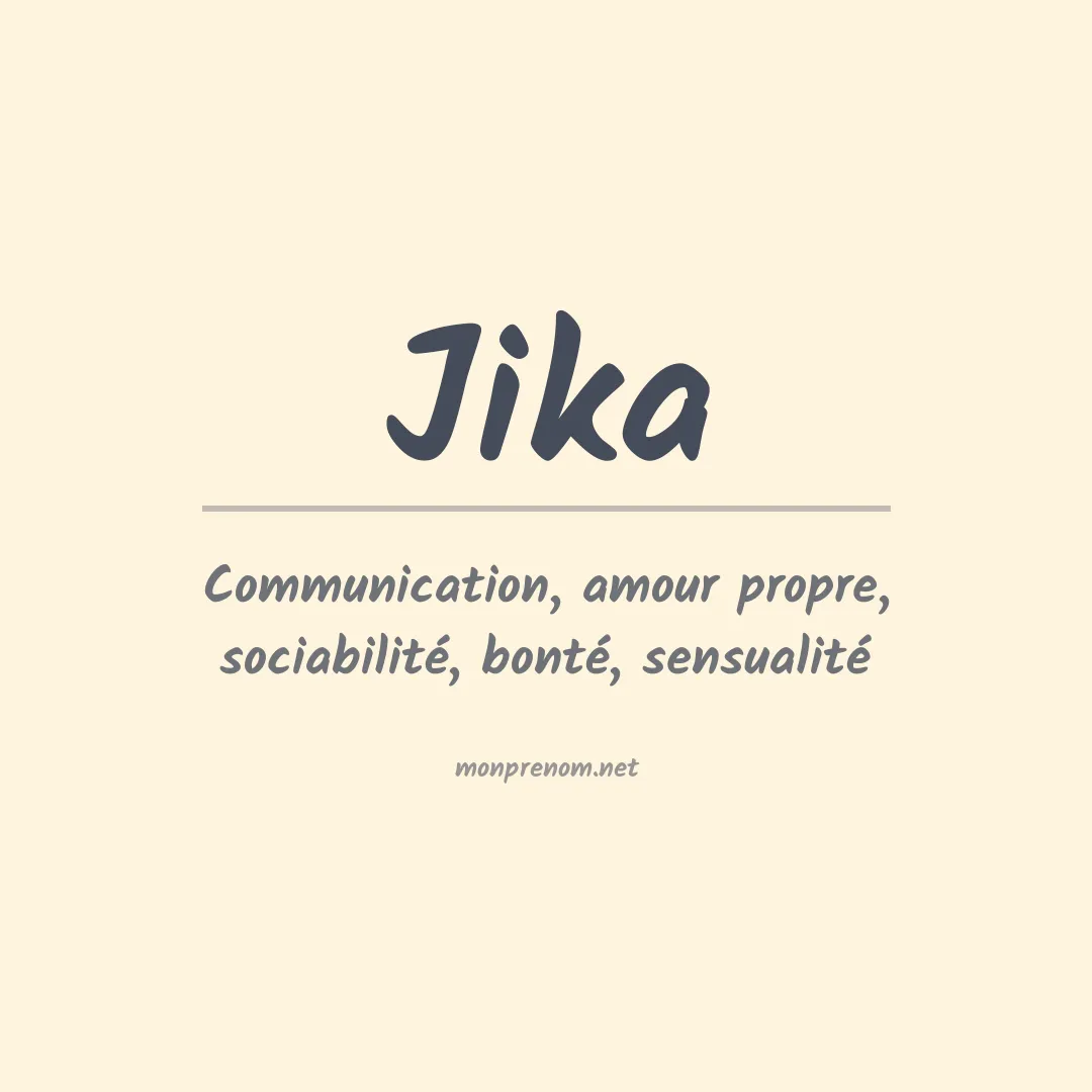 Signification du Prénom Jika Signification du Prénom Jika