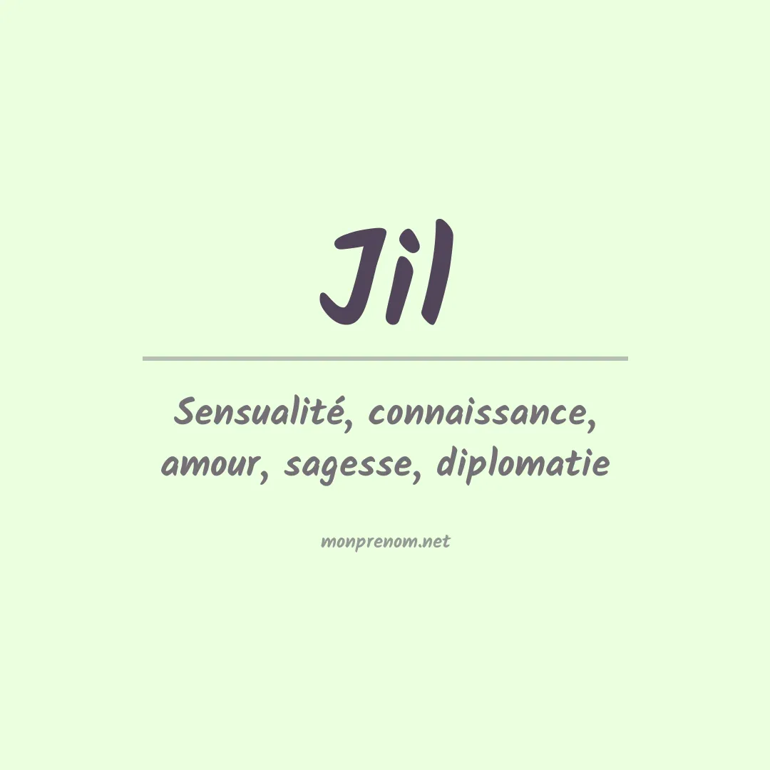 Signification du Prénom Jil