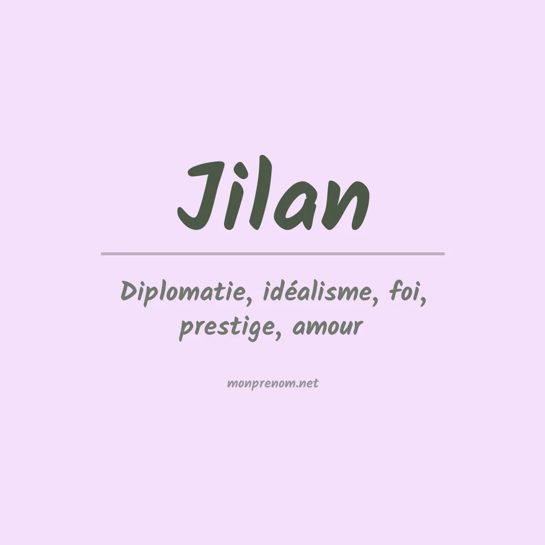 Signification du Prénom Jilan Signification du Prénom Jilan