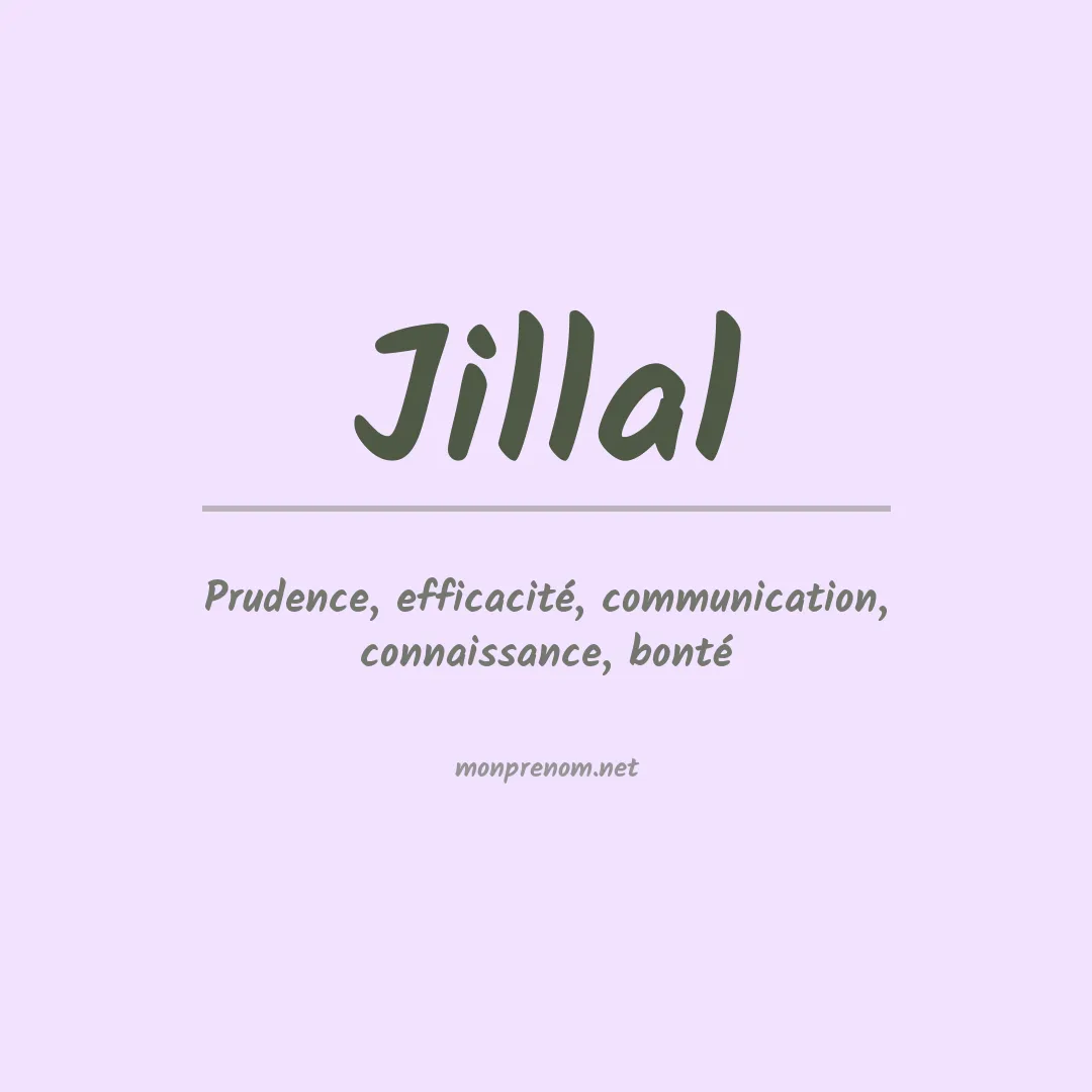 Signification du Prénom Jillal Signification du Prénom Jillal