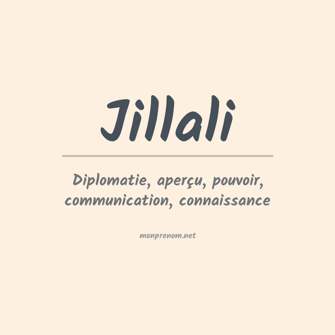 Signification du Prénom Jillali Signification du Prénom Jillali