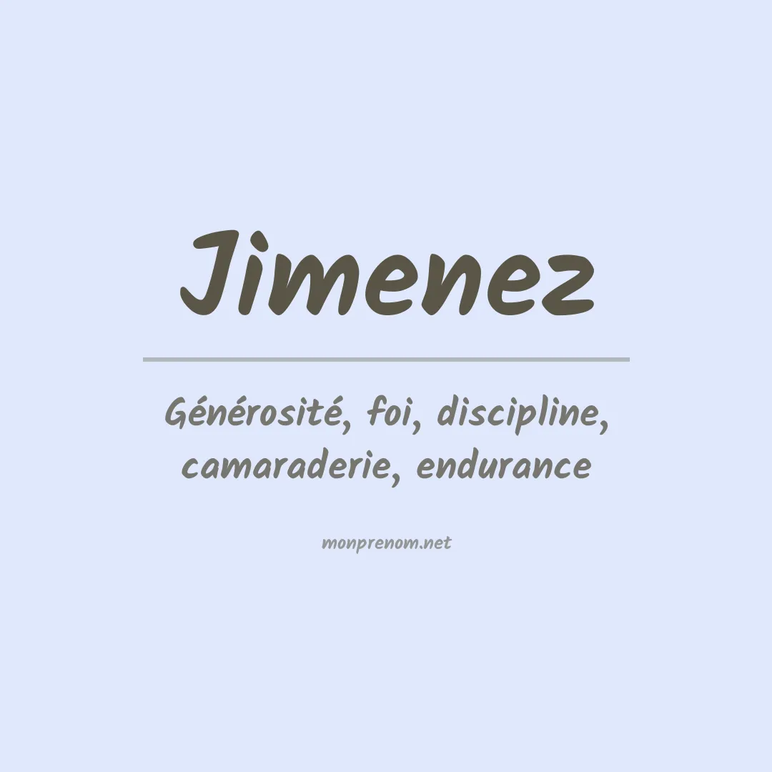 Signification du Prénom Jimenez