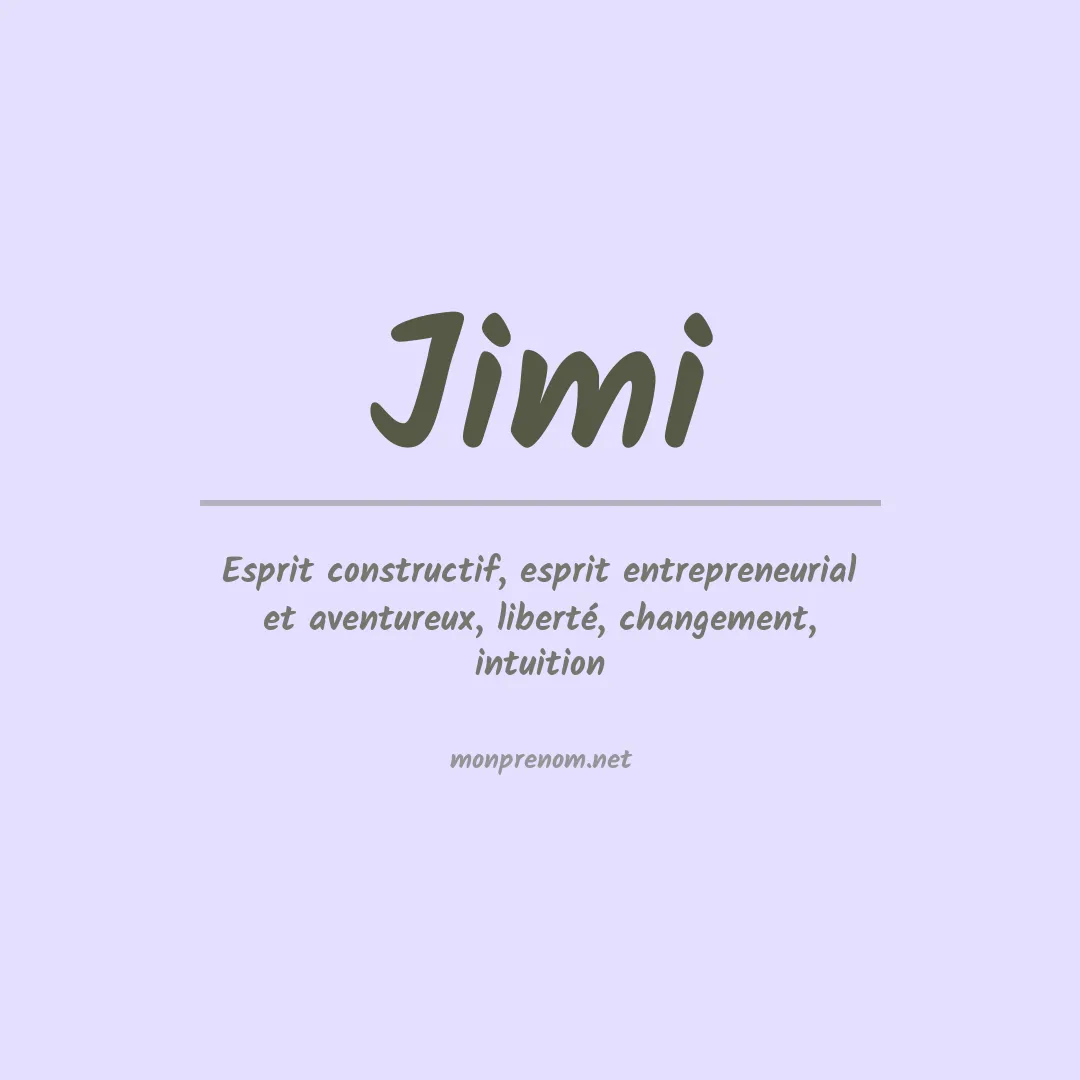 Signification du Prénom Jimi