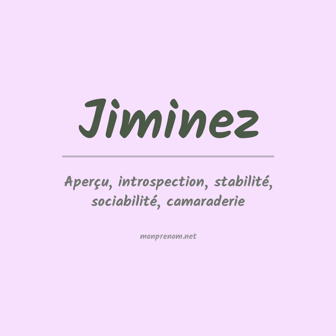 Signification du Prénom Jiminez