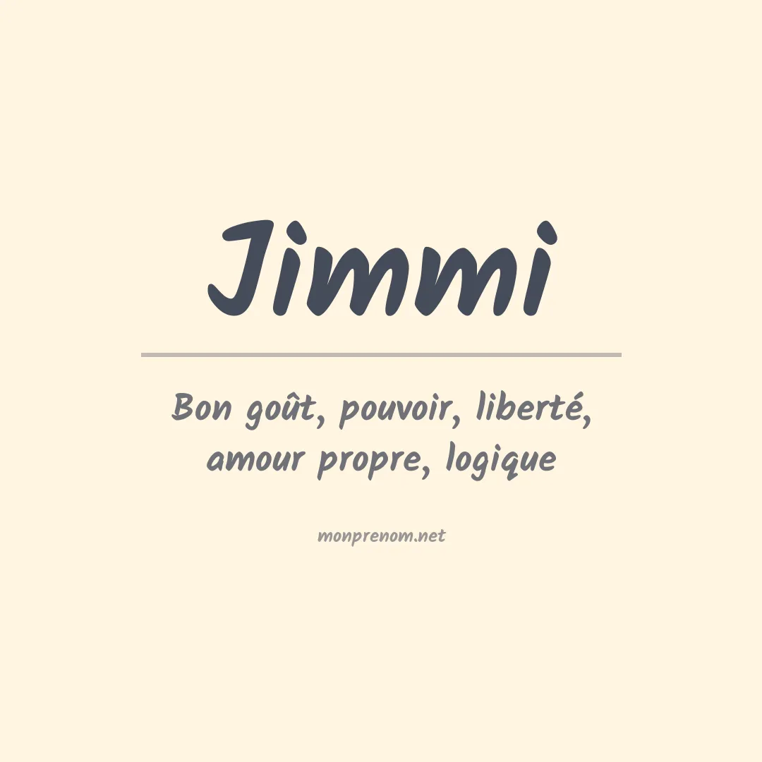 Signification du Prénom Jimmi