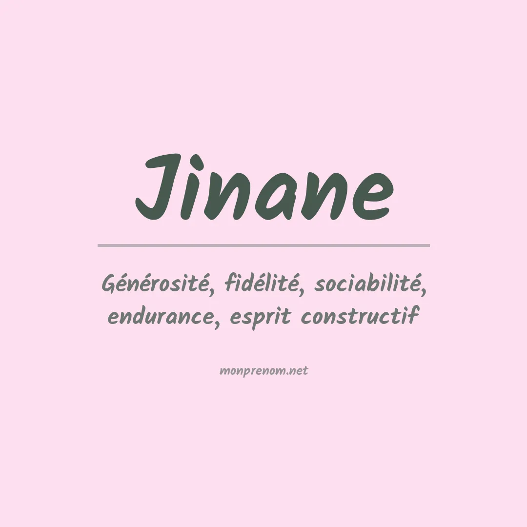 Signification du Prénom Jinane Signification du Prénom Jinane