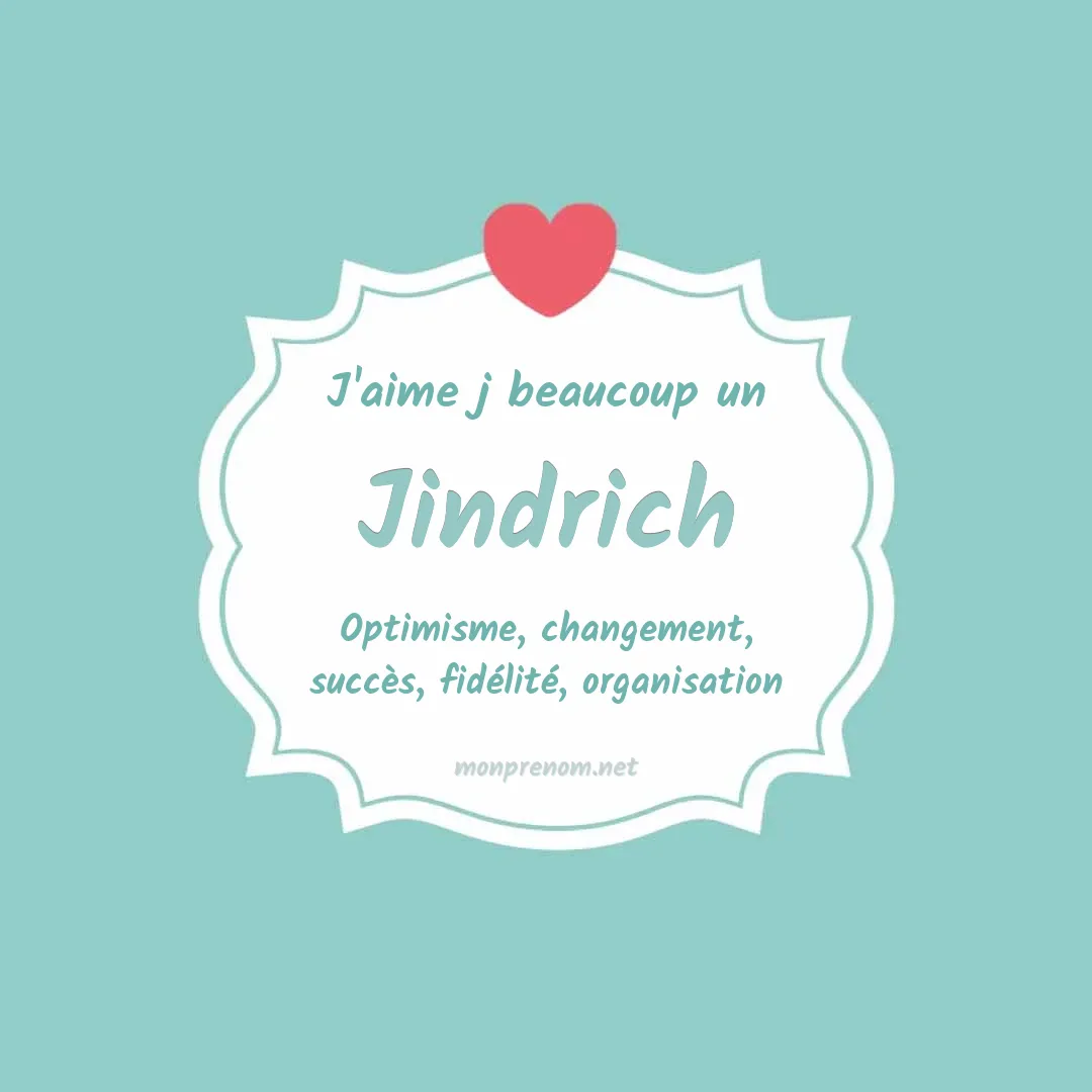 j'aime beaucoup Jindrich