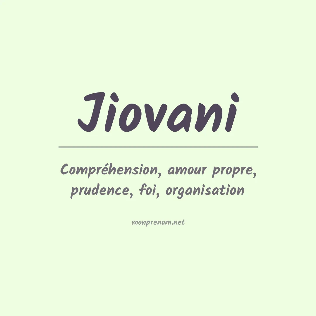 Signification du Prénom Jiovani