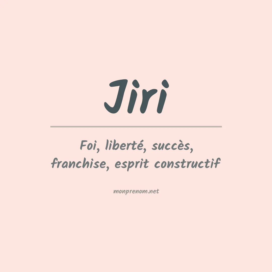 Signification du Prénom Jiri Signification du Prénom Jiri
