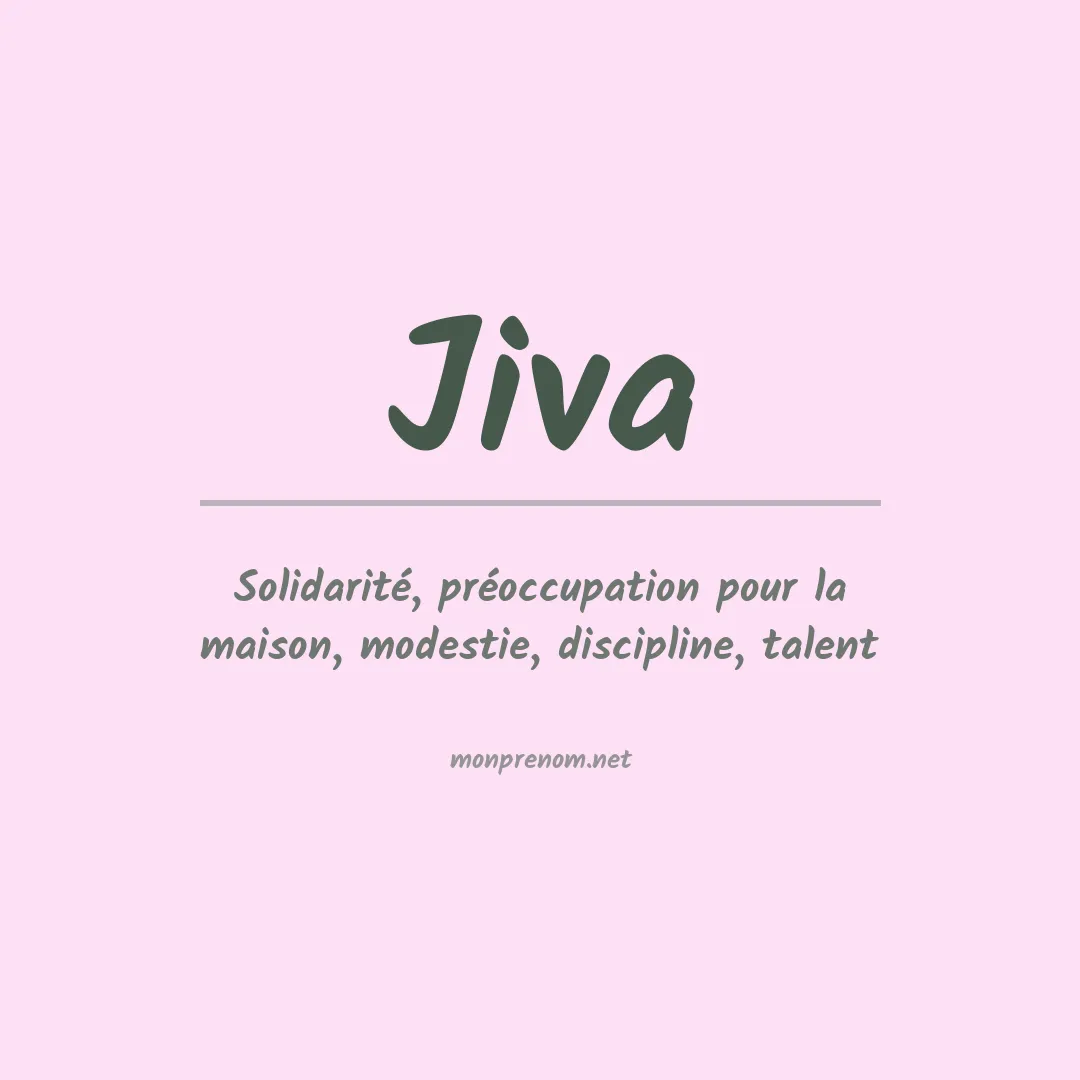 Signification du Prénom Jiva Signification du Prénom Jiva
