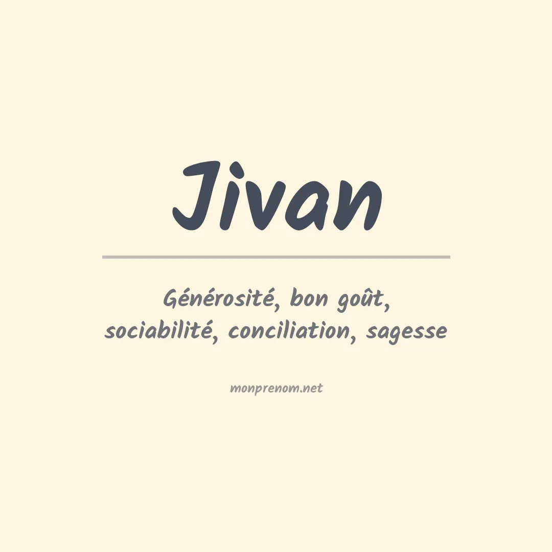 Signification du Prénom Jivan