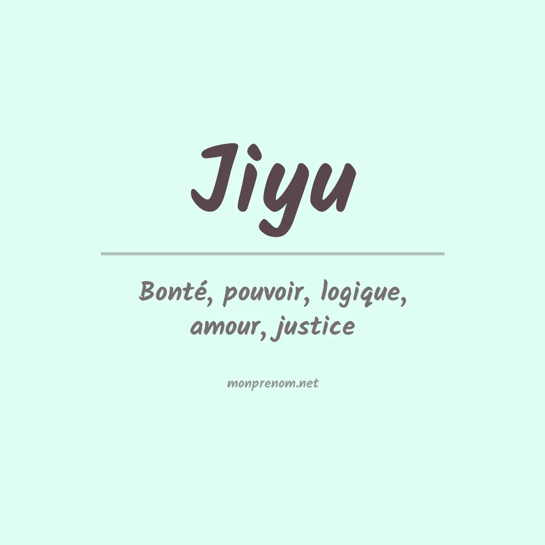 Signification du Prénom Jiyu Signification du Prénom Jiyu
