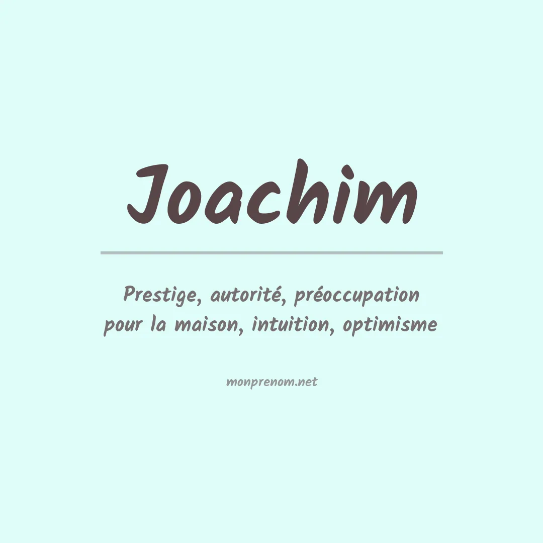 Signification du Prénom Joachim