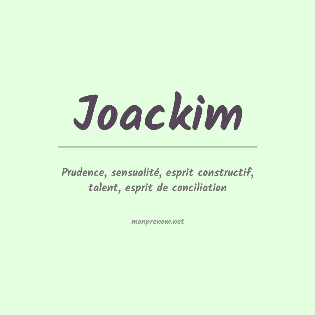 Signification du Prénom Joackim Signification du Prénom Joackim