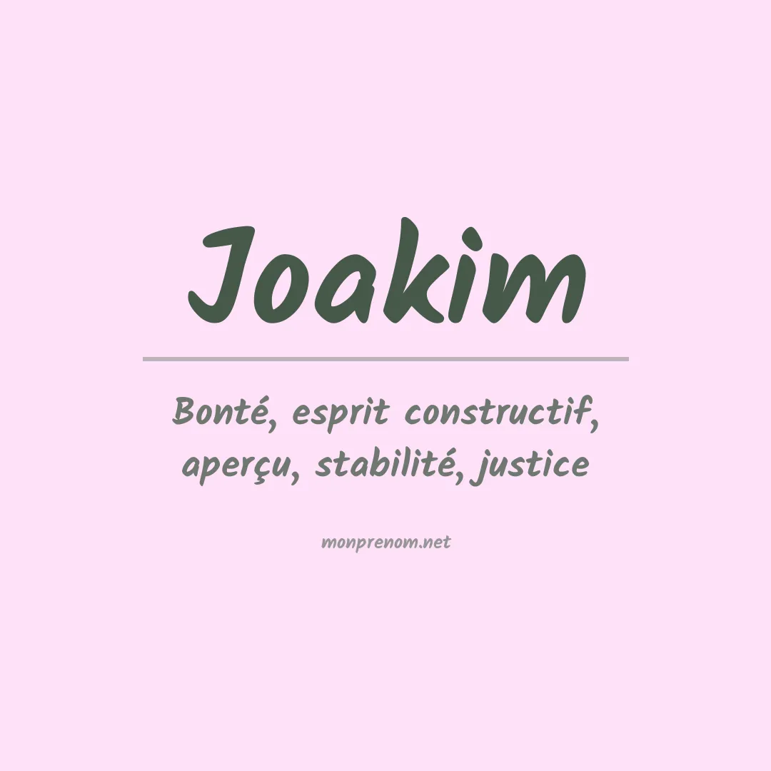 Signification du Prénom Joakim Signification du Prénom Joakim