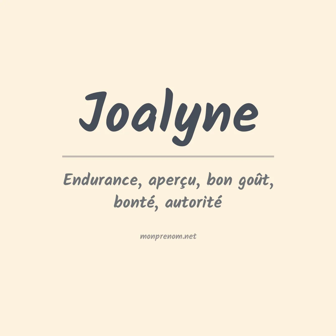 Signification du Prénom Joalyne Signification du Prénom Joalyne