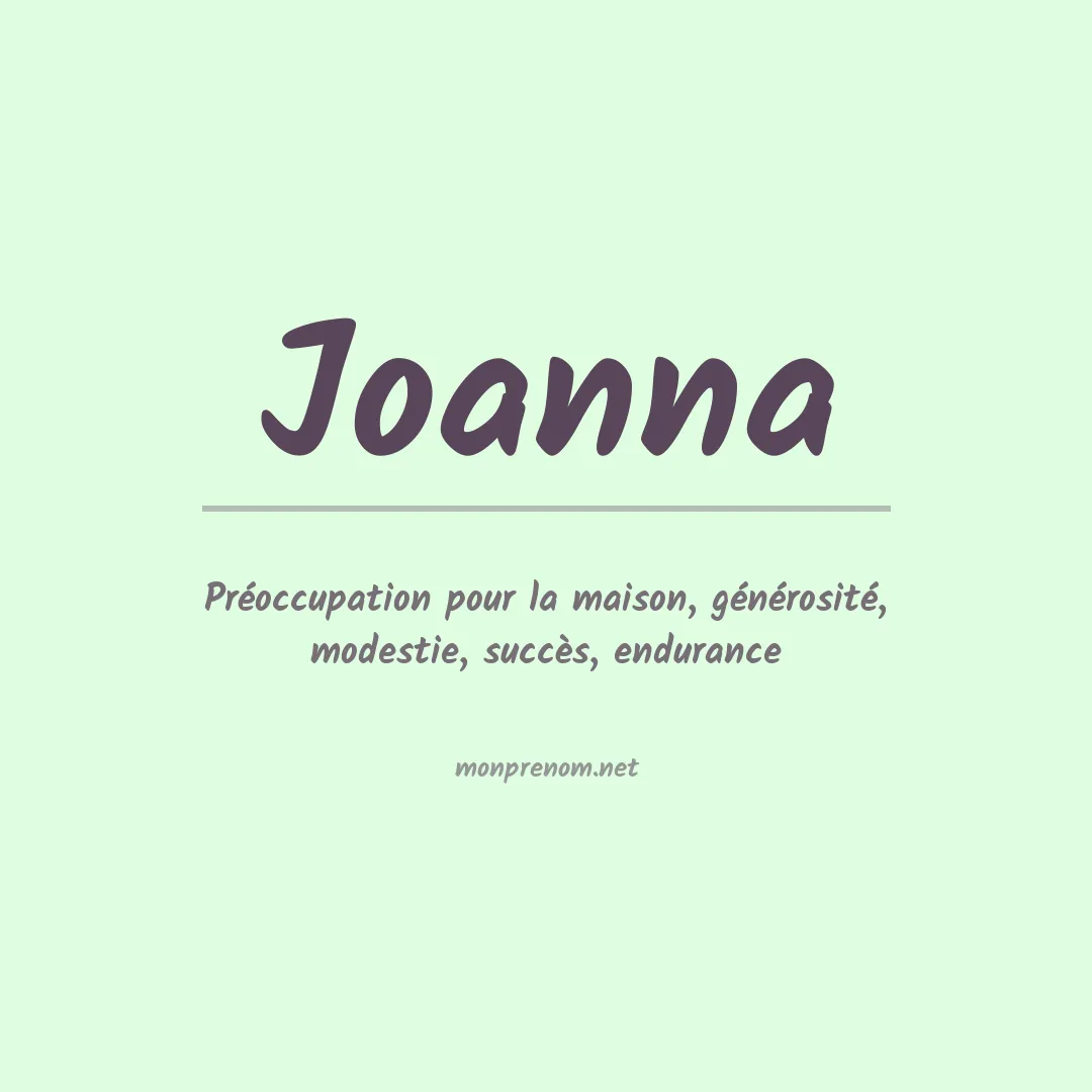 Signification du Prénom Joanna