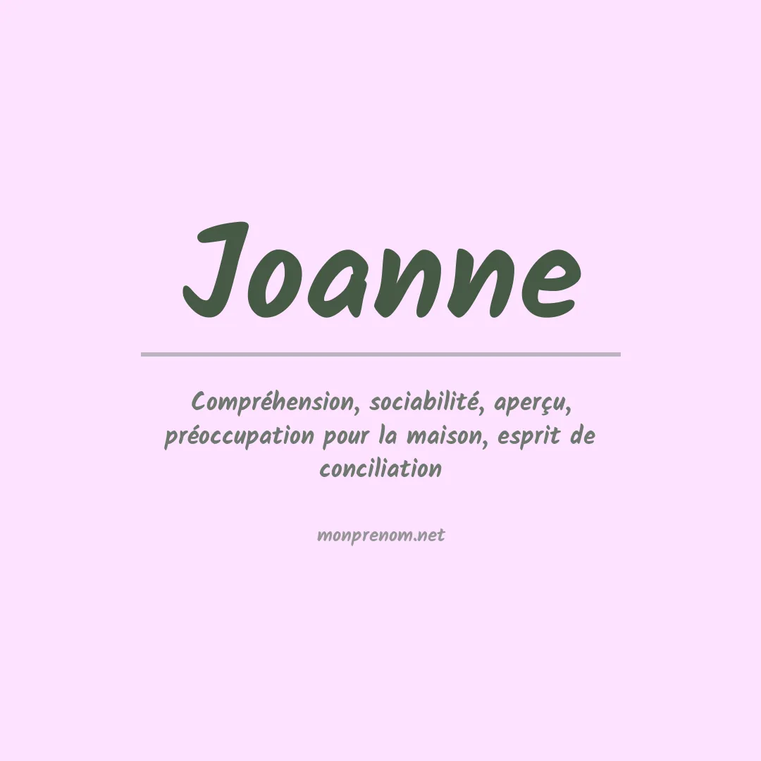 Signification du Prénom Joanne