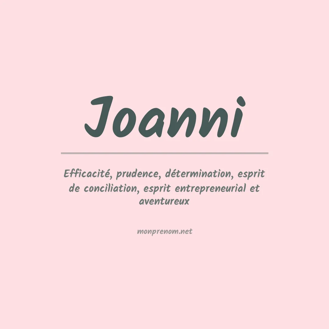 Signification du Prénom Joanni