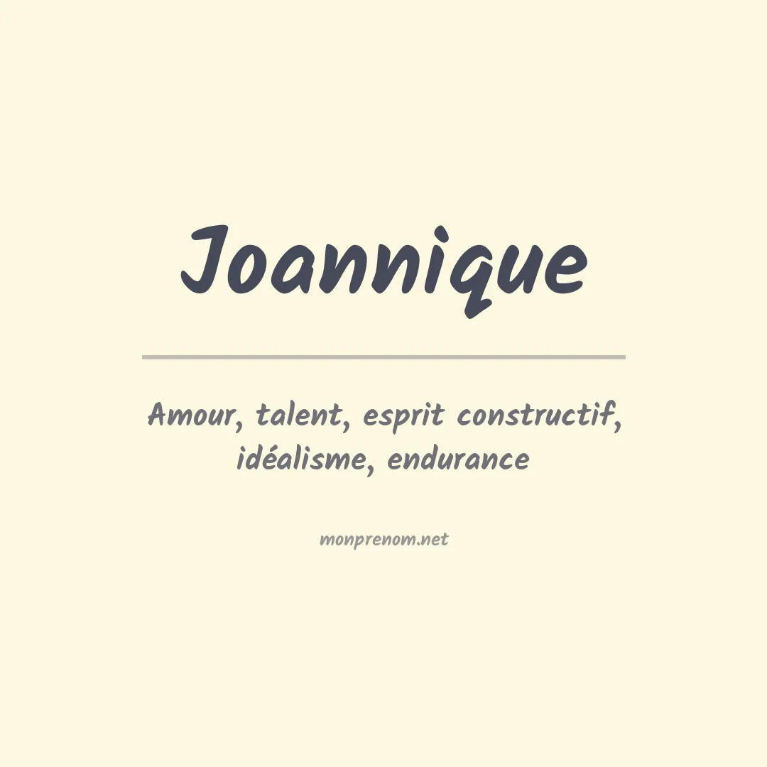 Signification du Prénom Joannique Signification du Prénom Joannique