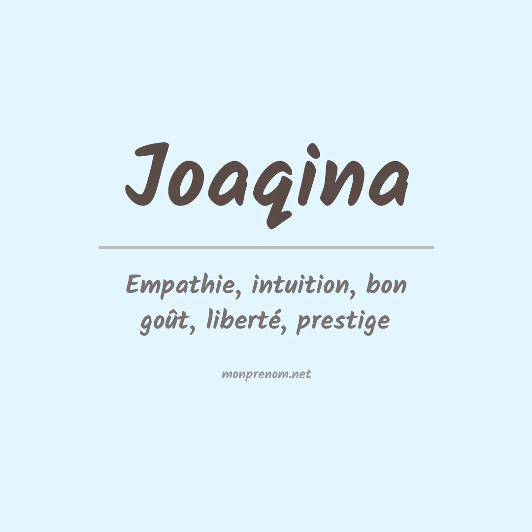 Signification du Prénom Joaqina