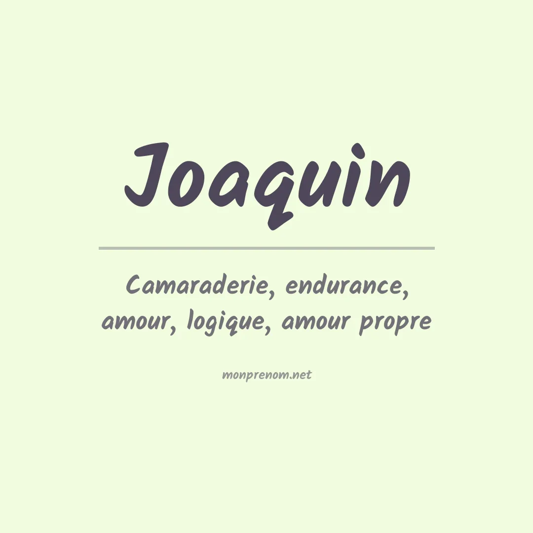 Signification du Prénom Joaquin