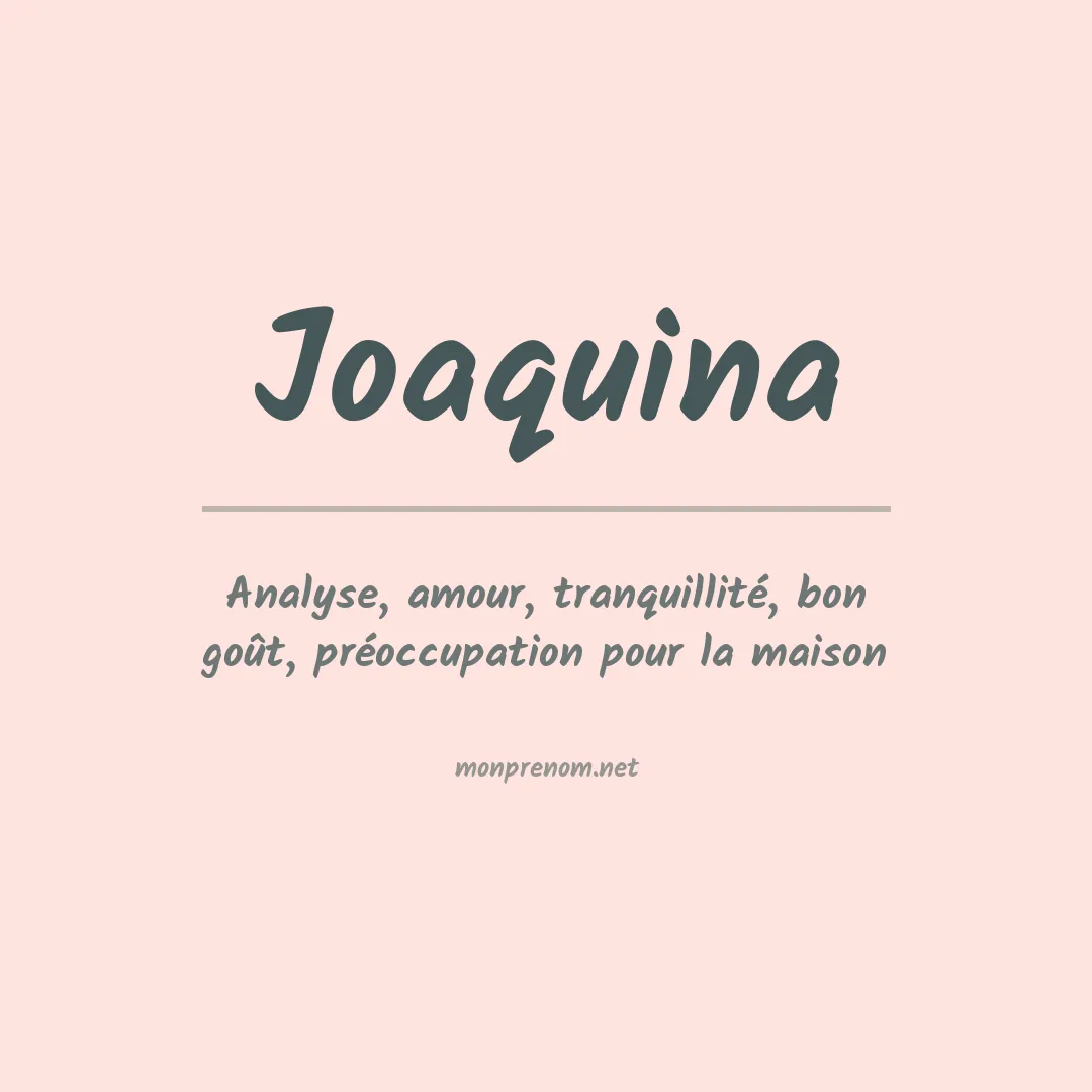 Signification du Prénom Joaquina