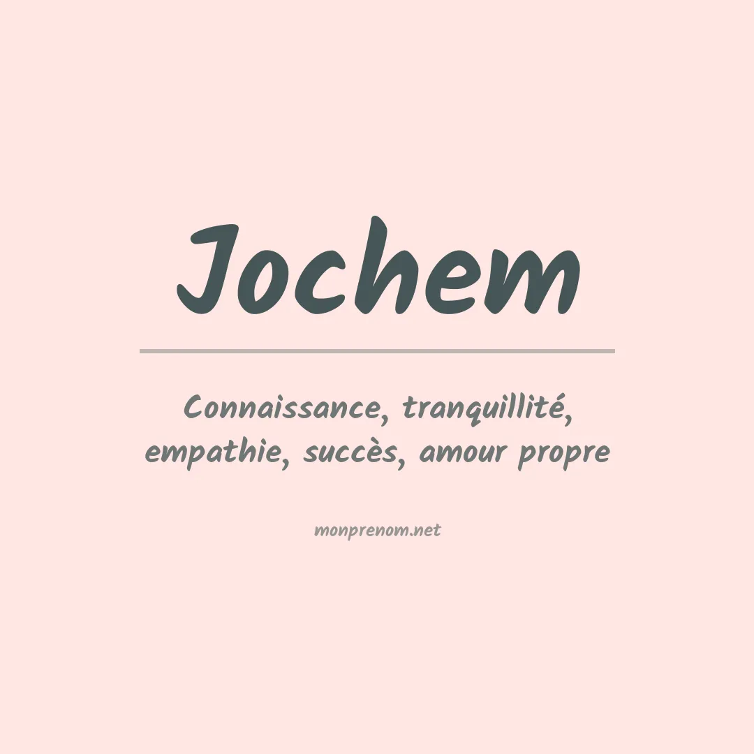 Signification du Prénom Jochem