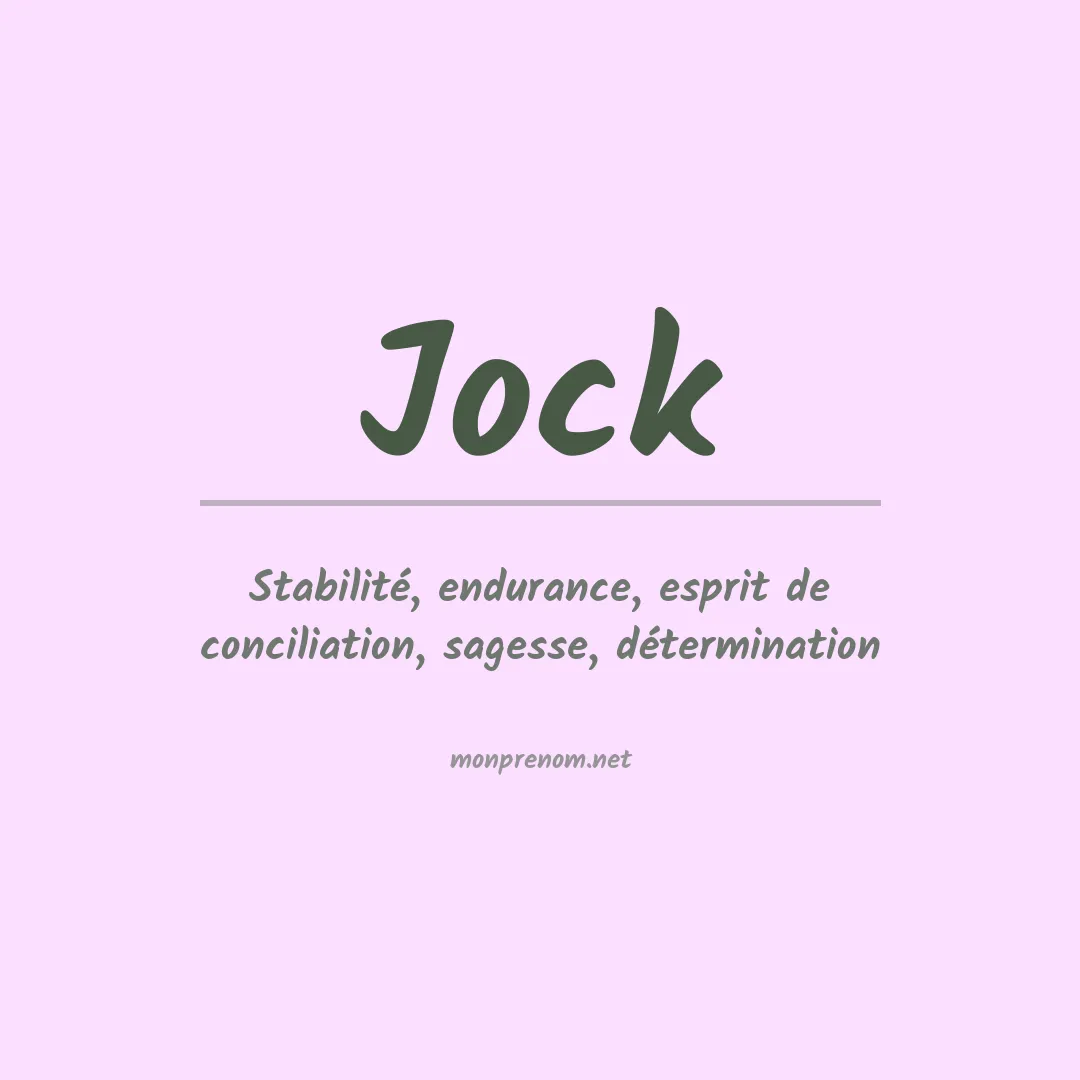 Signification du Prénom Jock Signification du Prénom Jock