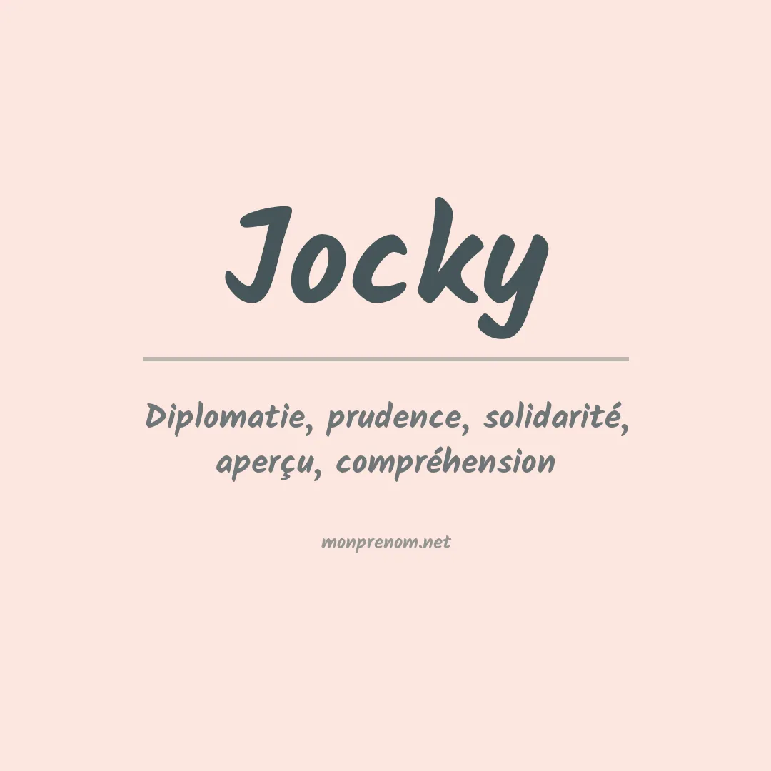 Signification du Prénom Jocky Signification du Prénom Jocky