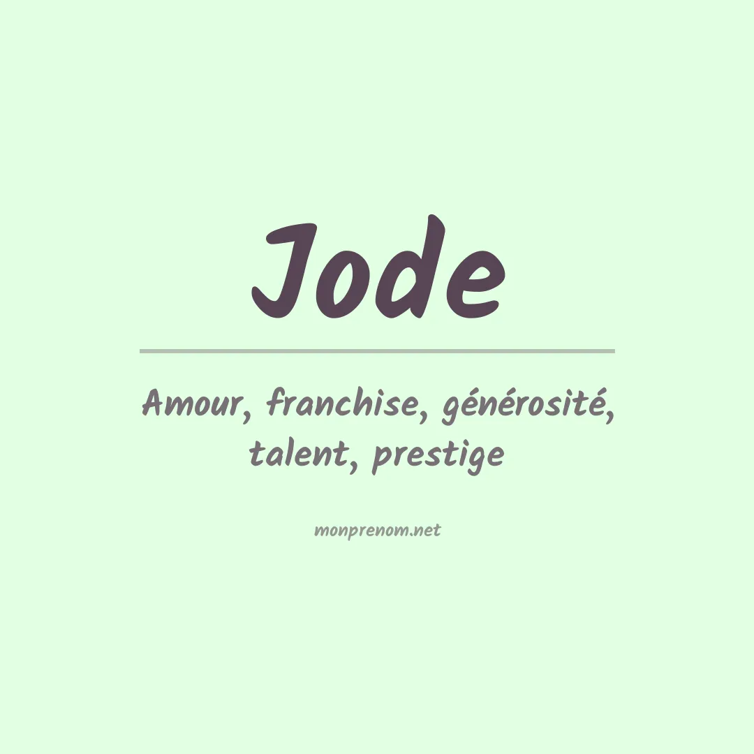 Signification du Prénom Jode