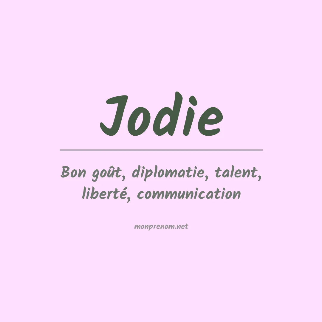 Signification du Prénom Jodie Signification du Prénom Jodie
