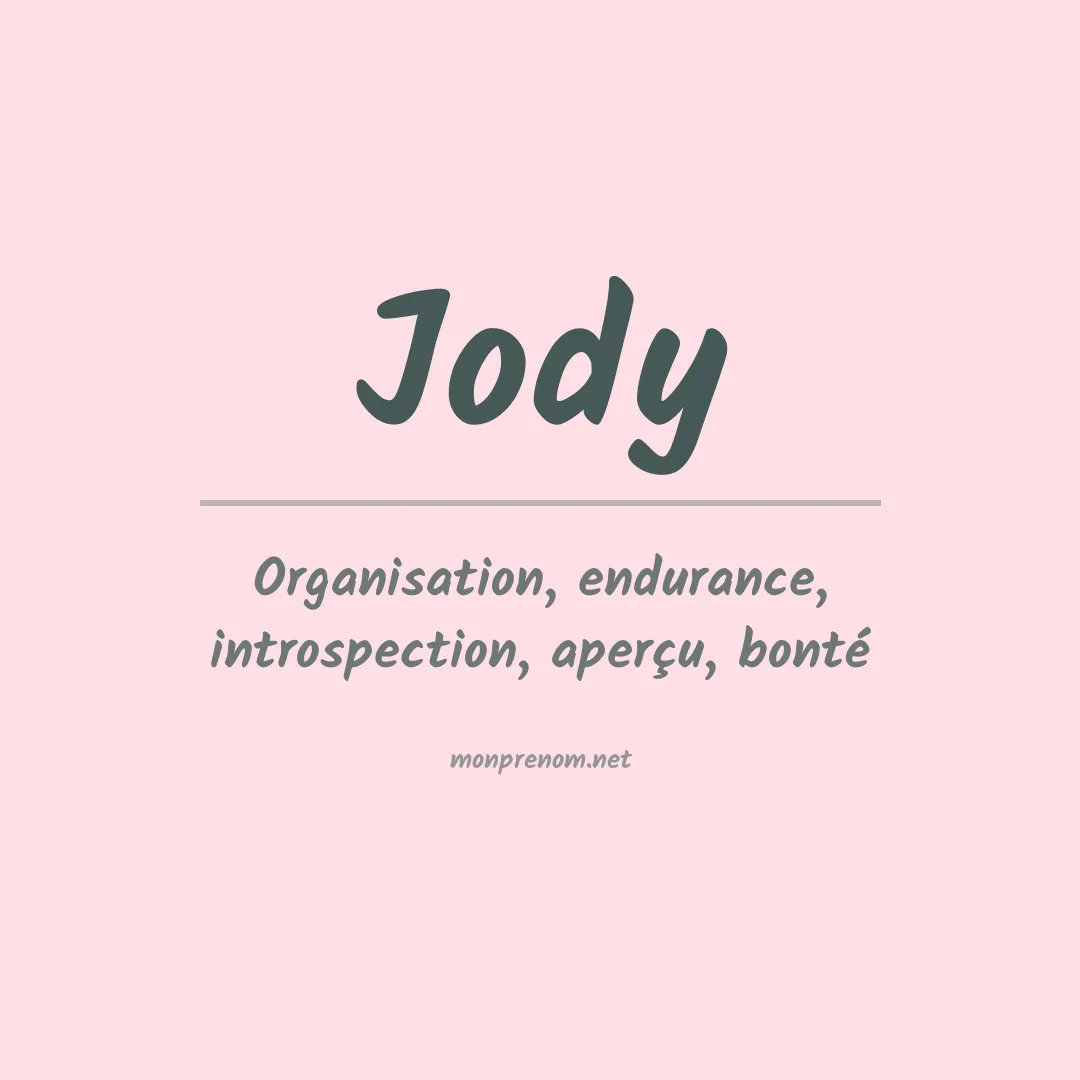 Signification du Prénom Jody Signification du Prénom Jody