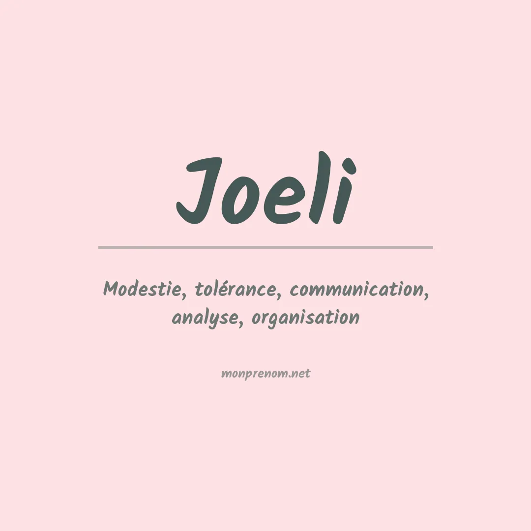 Signification du Prénom Joeli