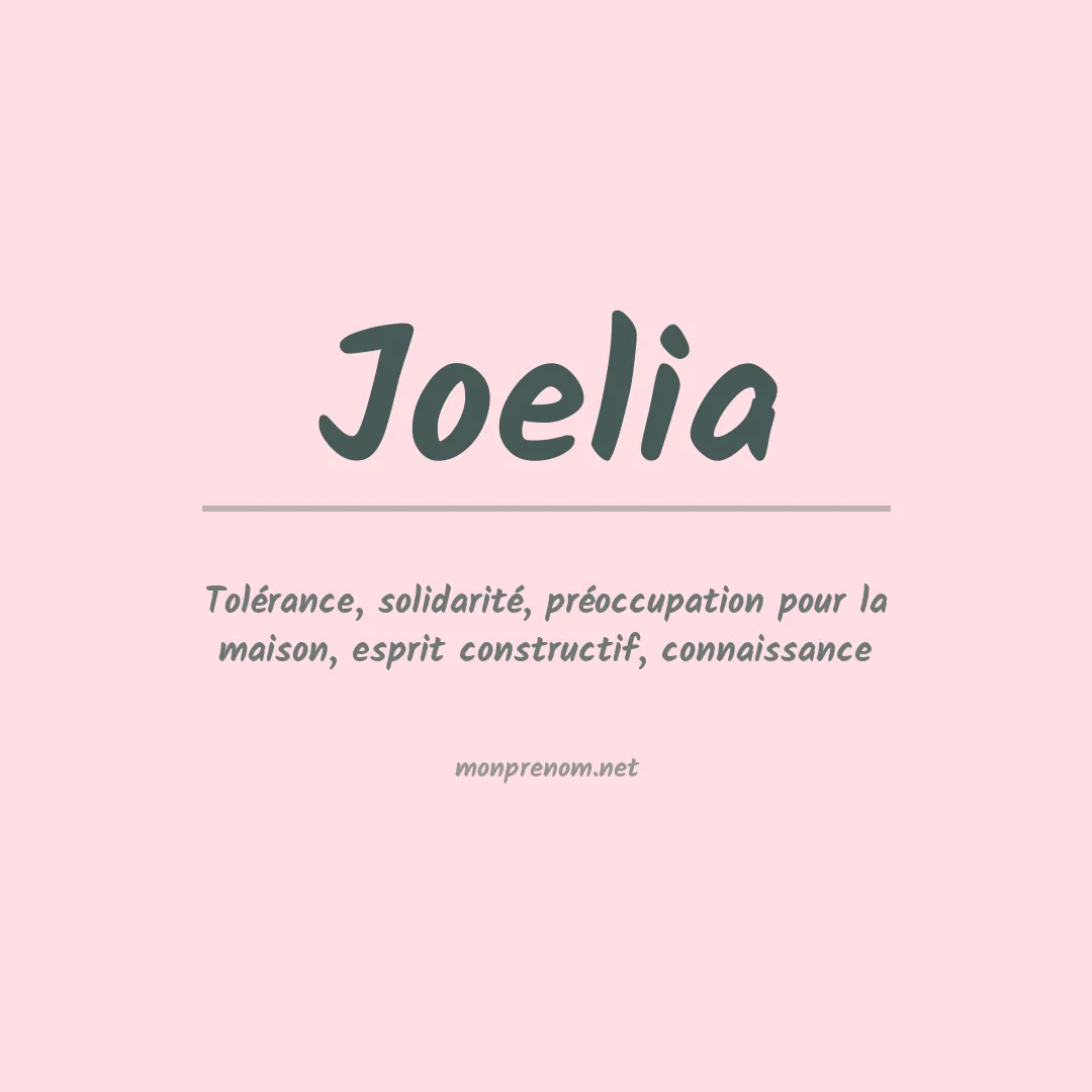 Signification du Prénom Joelia