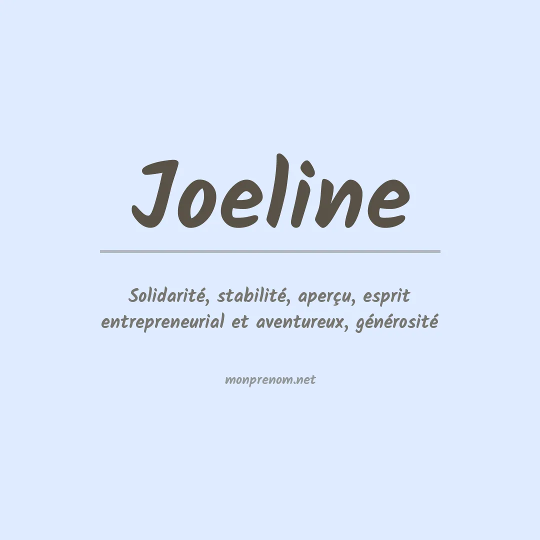Signification du Prénom Joeline Signification du Prénom Joeline