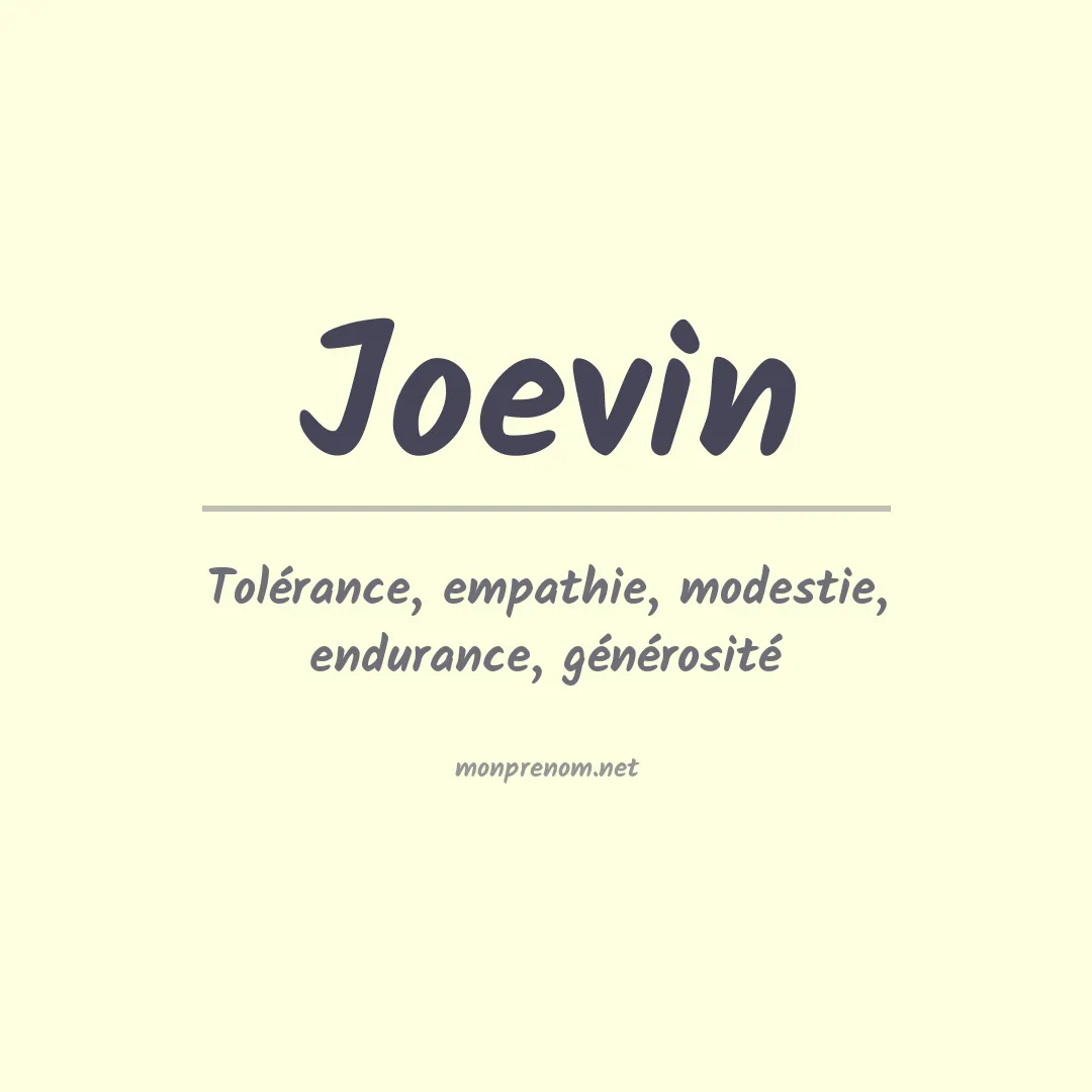 Signification du Prénom Joevin Signification du Prénom Joevin