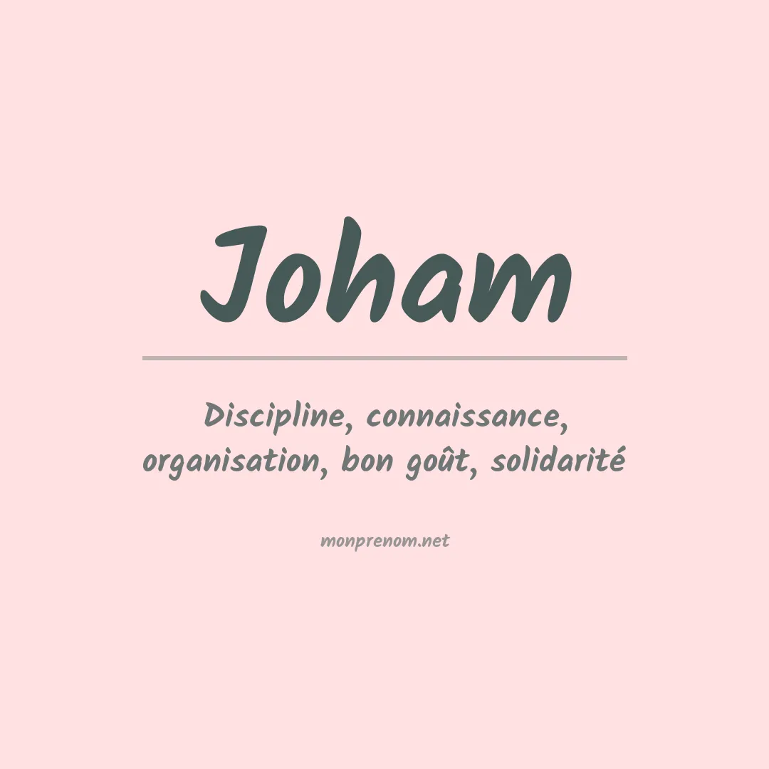 Signification du Prénom Joham