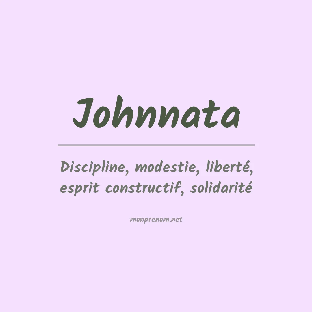 Signification du Prénom Johnnata