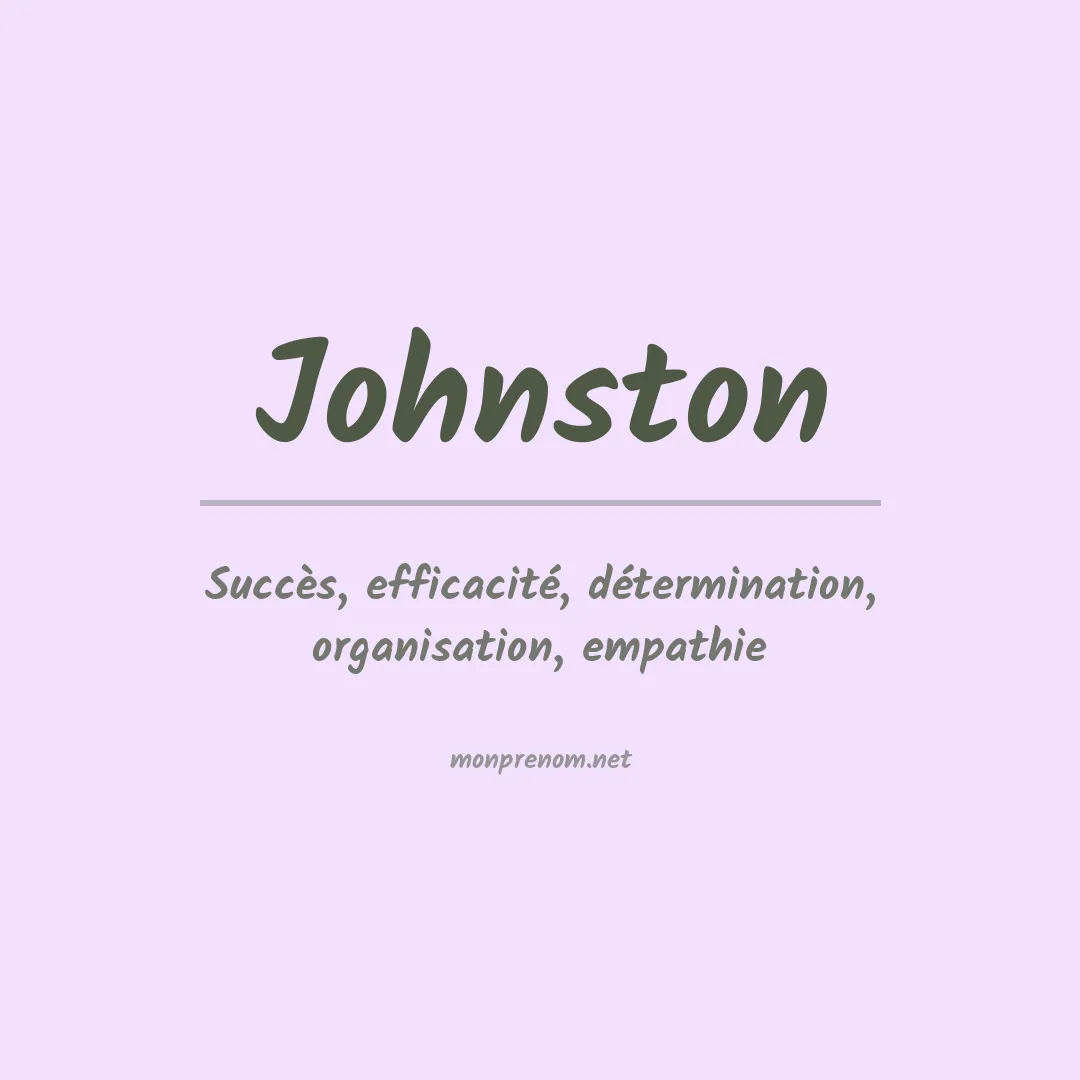 Signification du Prénom Johnston