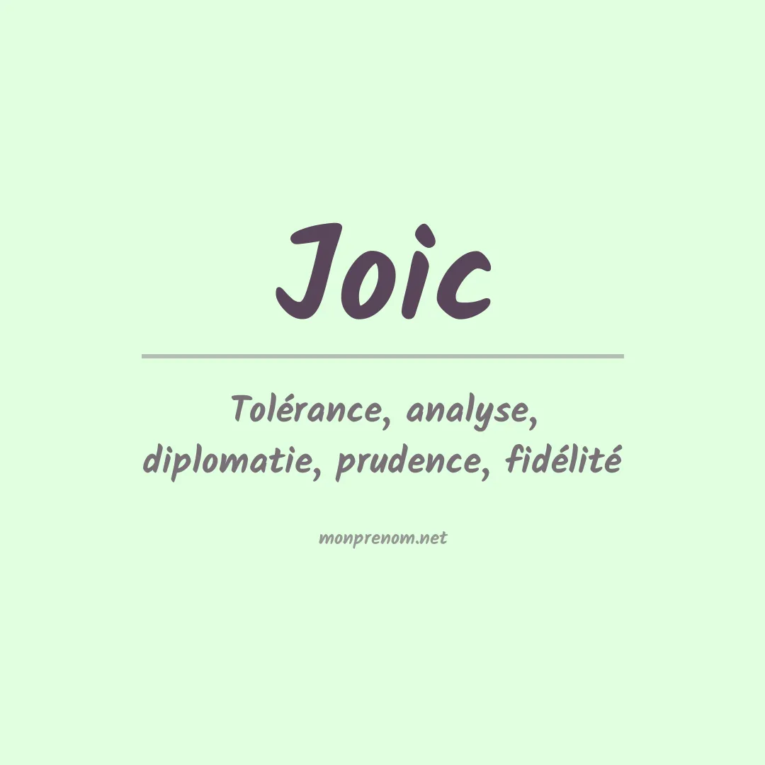 Signification du Prénom Joic