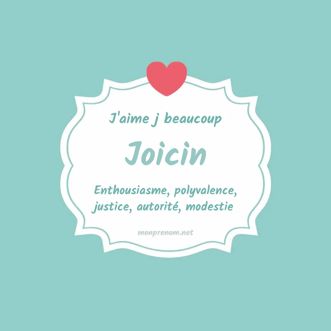 j'aime beaucoup Joicin