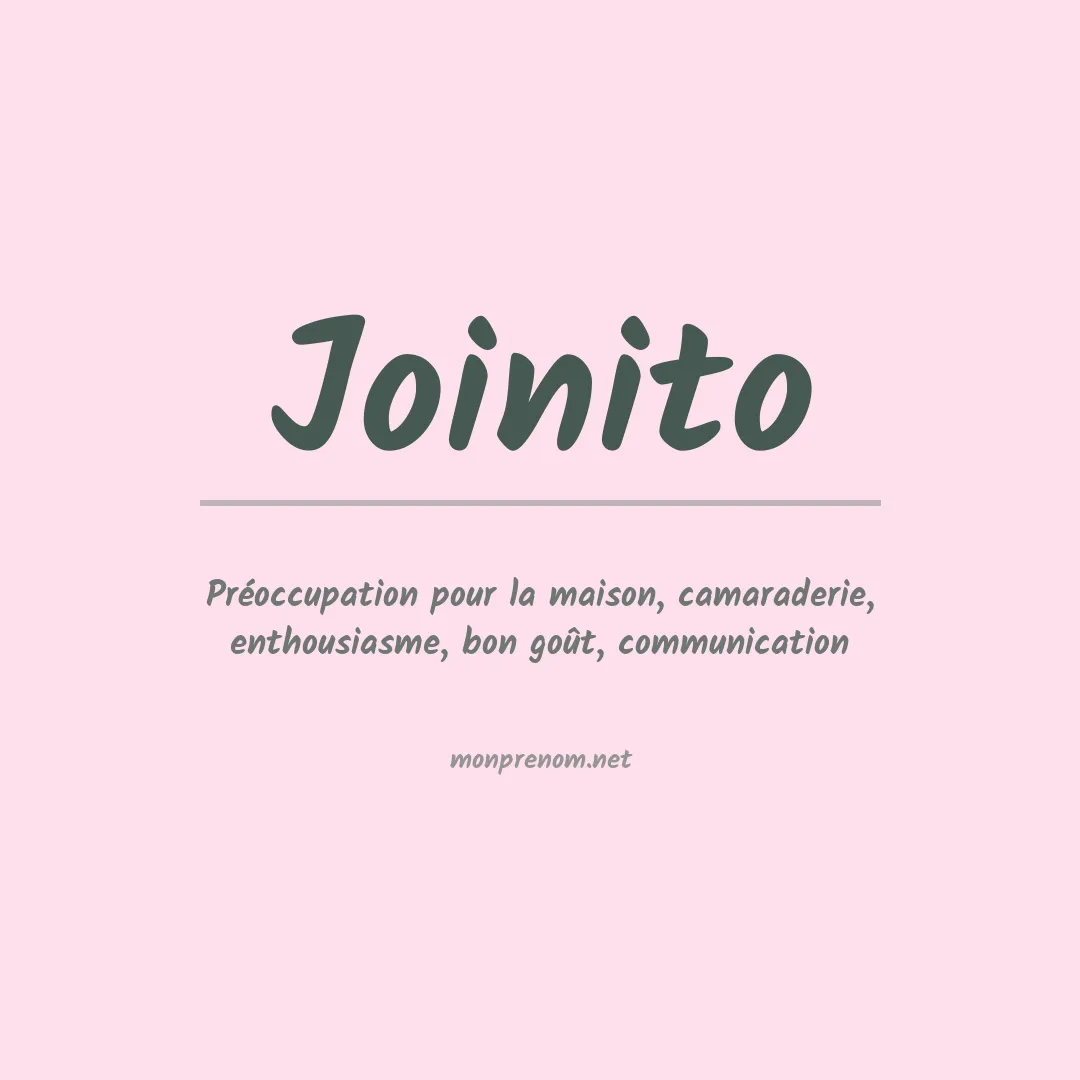 Signification du Prénom Joinito Signification du Prénom Joinito