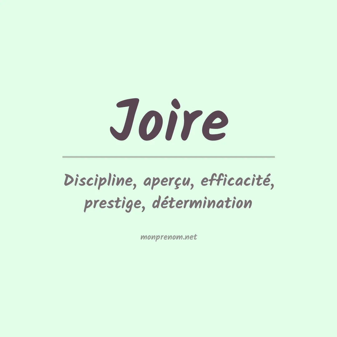 Signification du Prénom Joire Signification du Prénom Joire