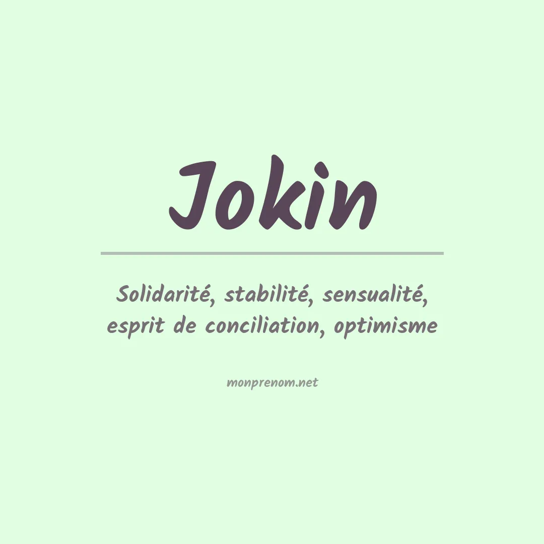 Signification du Prénom Jokin Signification du Prénom Jokin