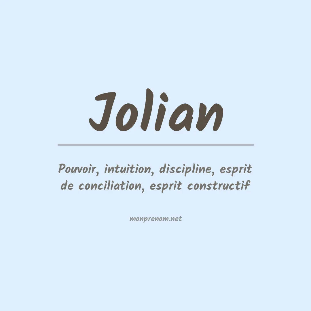 Signification du Prénom Jolian Signification du Prénom Jolian